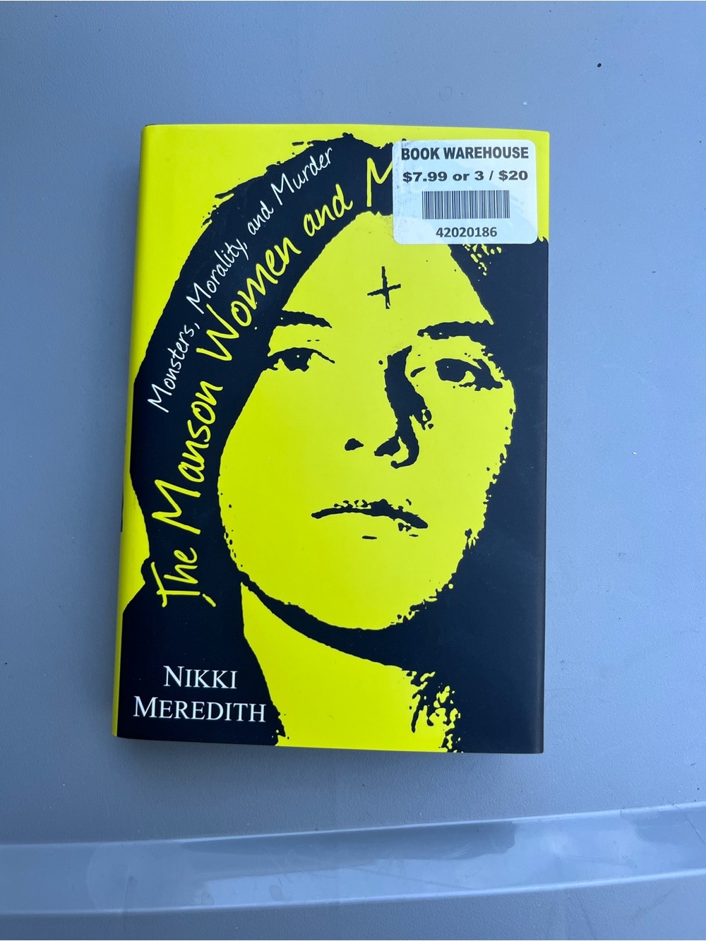 The Manson Women and Me by Nikki Meredith - Yellow & Black Paperback